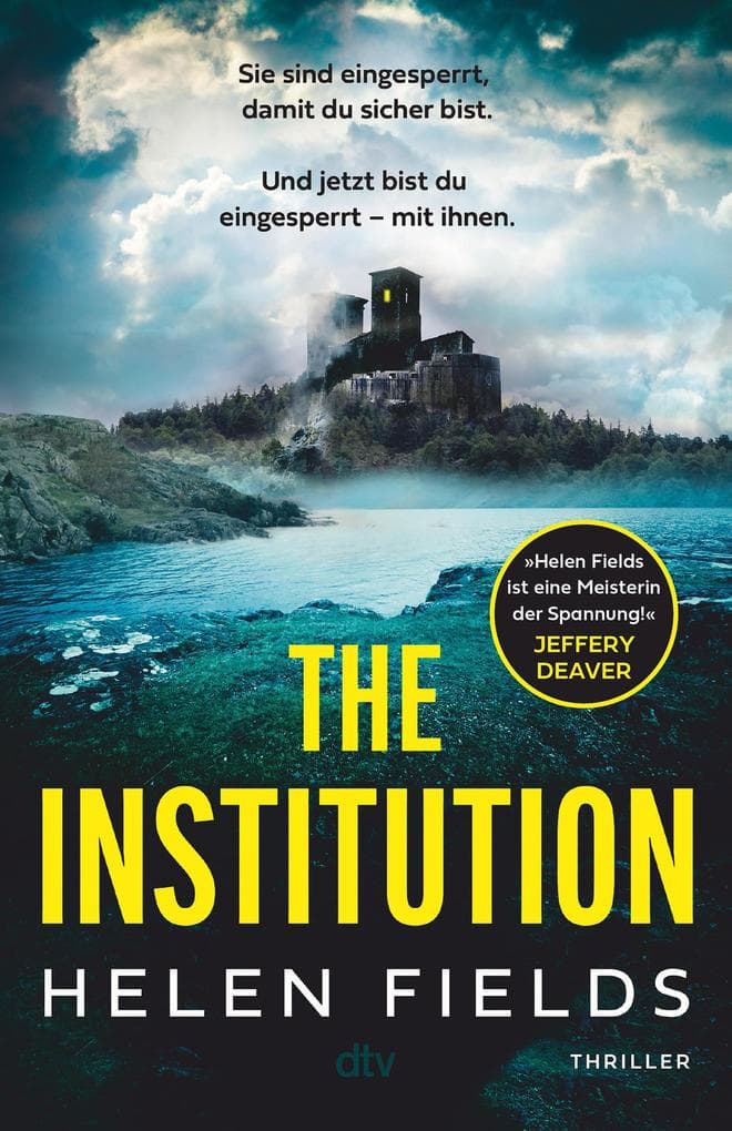 The Institution: Thriller | 'Brillant! The Institution ist eine erschütternde, atemlose Geschichte, die einen ab der ersten Seite packt.' Jeffery Deaver