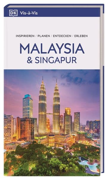 Vis-à-Vis Reiseführer Malaysia & Singapur: Mit wetterfester Extra-Karte und detailreichen 3-D-Illustrationen. Von Reisenden. Für Reisende.