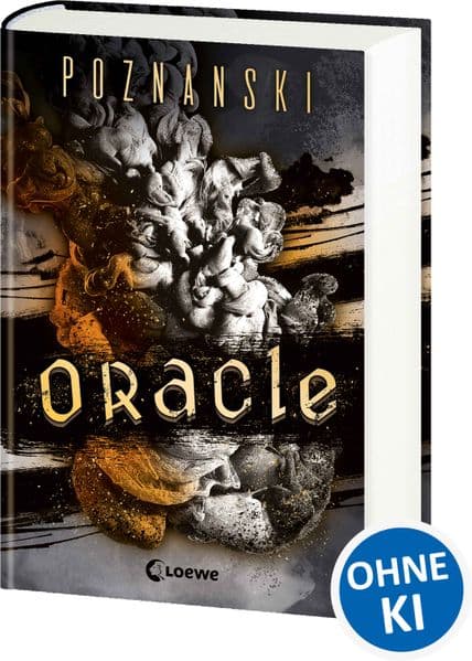 Oracle: Der SPIEGEL-Bestseller von Ursula Poznanski - ausgezeichnet mit dem GLAUSER-Preis 2024
