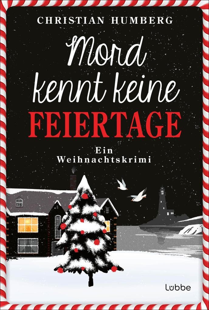 Mord kennt keine Feiertage: Ein Weihnachtskrimi