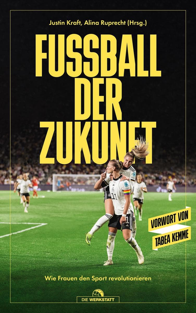 Fußball der Zukunft: Wie Frauen den Sport revolutionieren