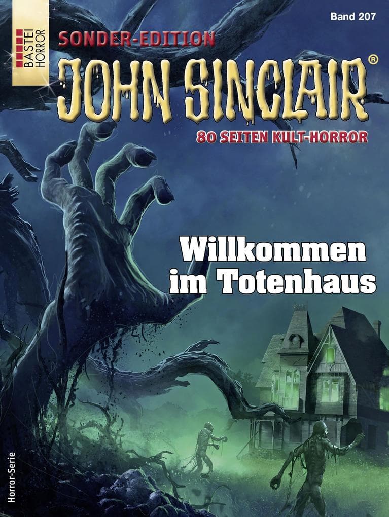 John Sinclair Sonder-Edition 207: Willkommen im Totenhaus