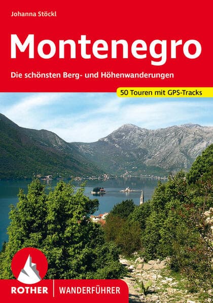 Montenegro: Die schönsten Berg- und Höhenwanderungen. 50 Touren mit GPS-Tracks