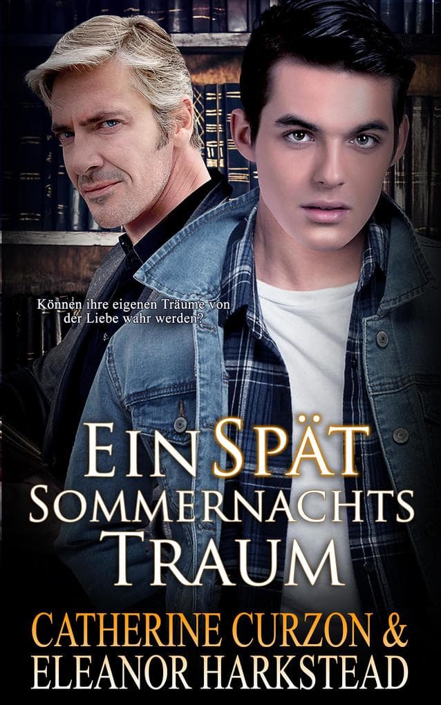 Ein Spätsommernachtstraum: A Late Summer Night's Dream: A Late Summer Night's Dream