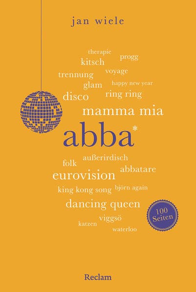 ABBA. 100 Seiten: Wissenswertes über eine der erfolgreichsten Popbands der Welt