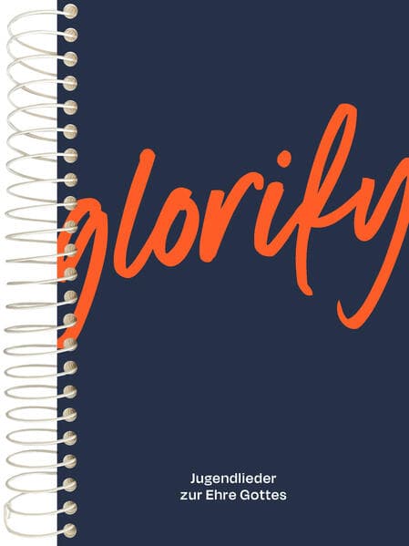 Glorify - Großdruck-Ausgabe Klavier: Jugendlieder zur Ehre Gottes