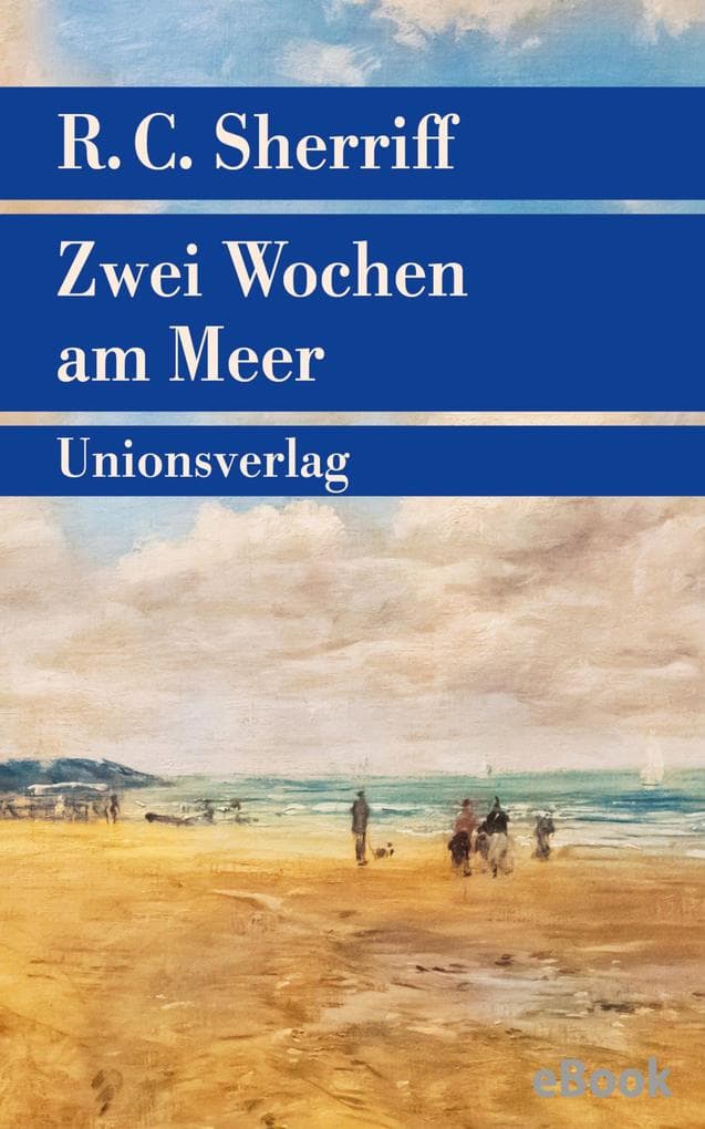 Zwei Wochen am Meer: Roman