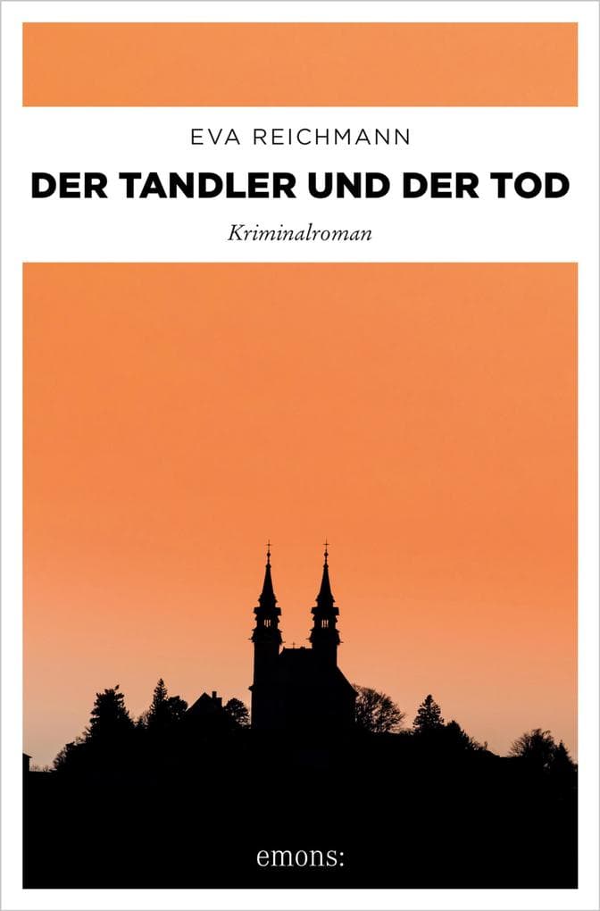 Der Tandler und der Tod: Kriminalroman
