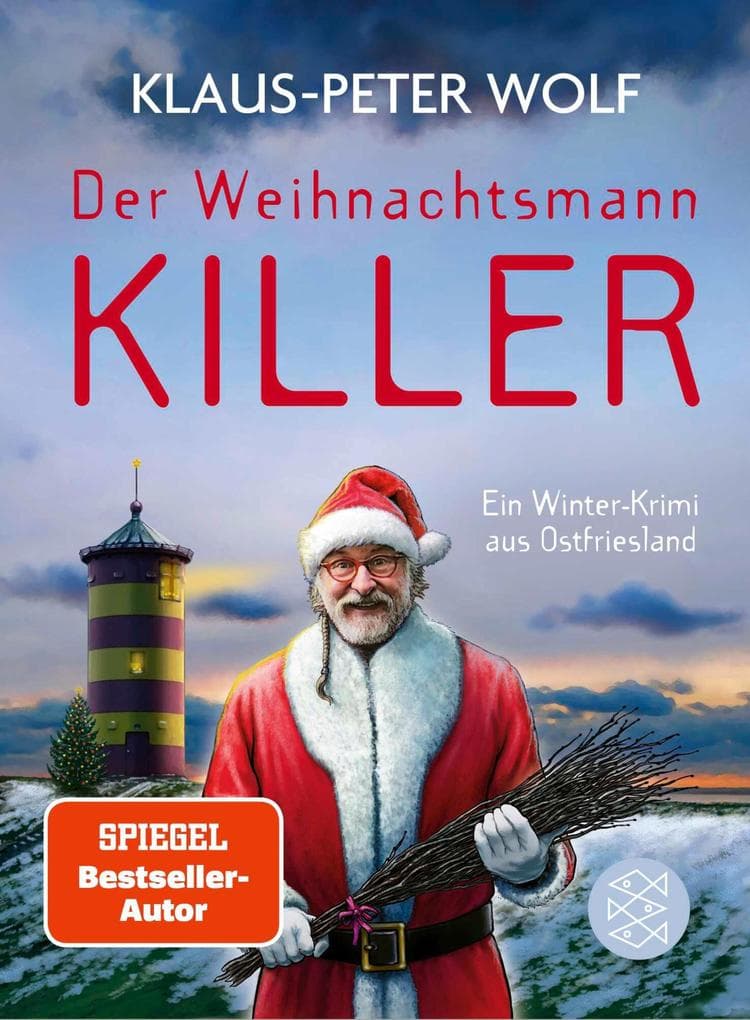 Der Weihnachtsmannkiller. Ein Winter-Krimi aus Ostfriesland: Kriminalroman | Weihnachten einmal ganz anders mit Bestsellerautor Klaus-Peter Wolf und Kommissarin Ann-Kathrin Klaasen