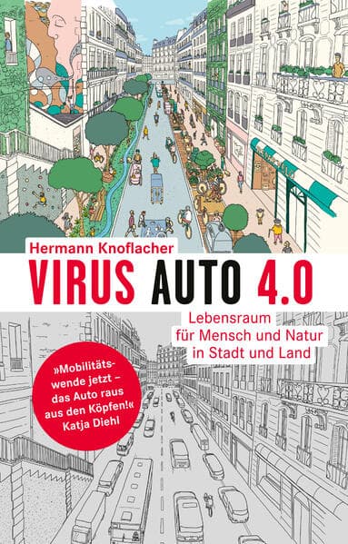 Virus Auto 4.0: Lebensraum für Mensch und Natur in Stadt und Land