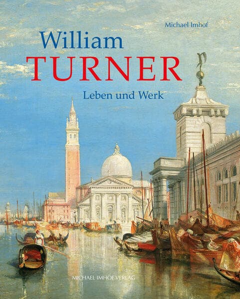 William Turner: Leben und Werk