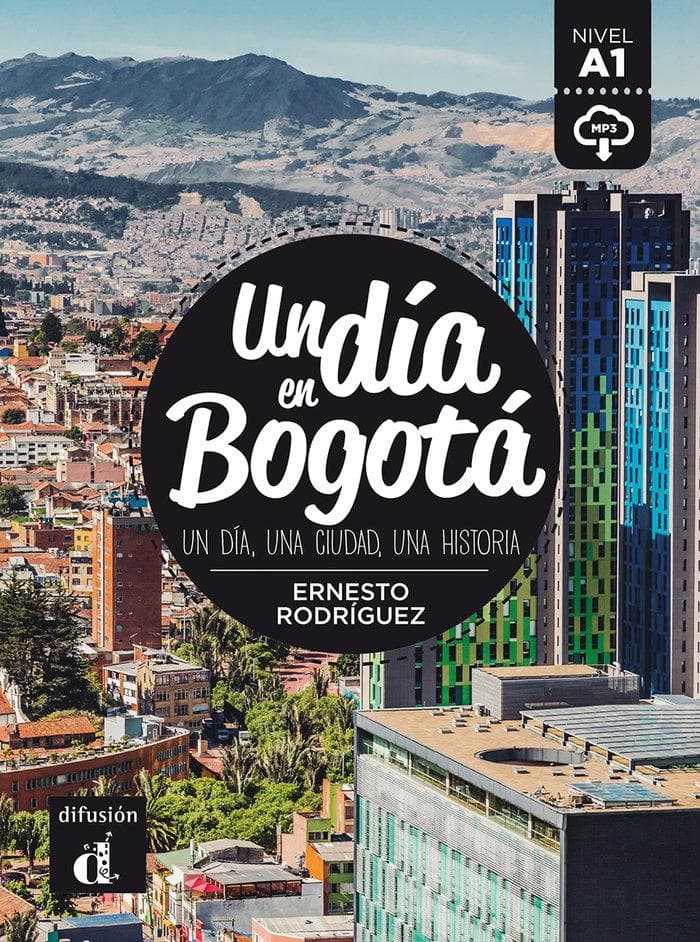 Un dia en...: Un dia en Bogota (A1) - libro + MP3 descargable