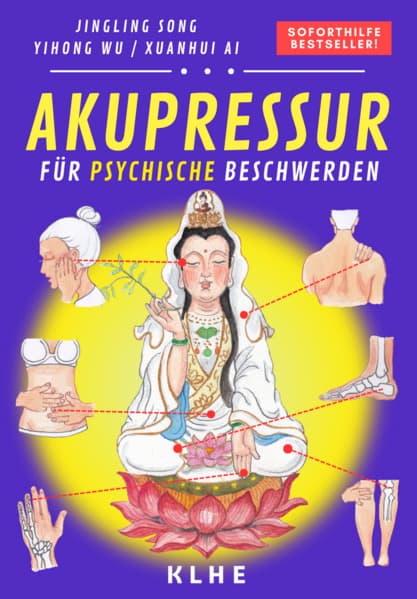 Akupressur: Soforthilfe-Behandlung f?r Nerven- und psychische Beschwerden, Depression, Allergien, Blutdruck- und hormonelle Probleme, sowie Diabetes - inkl. Tipps zu Ern?hrung und Lebensstil (von TCM-Meisterin OMA LING)