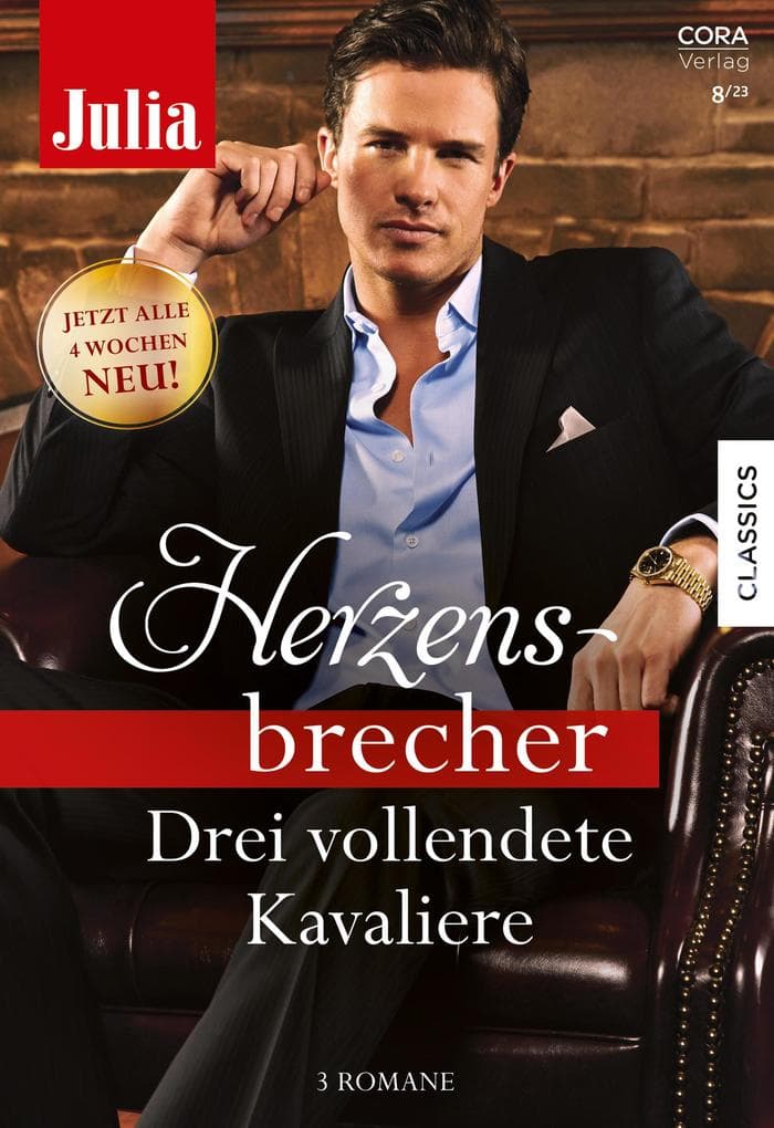 Julia Herzensbrecher Band 34: Drei vollendete Kavaliere
