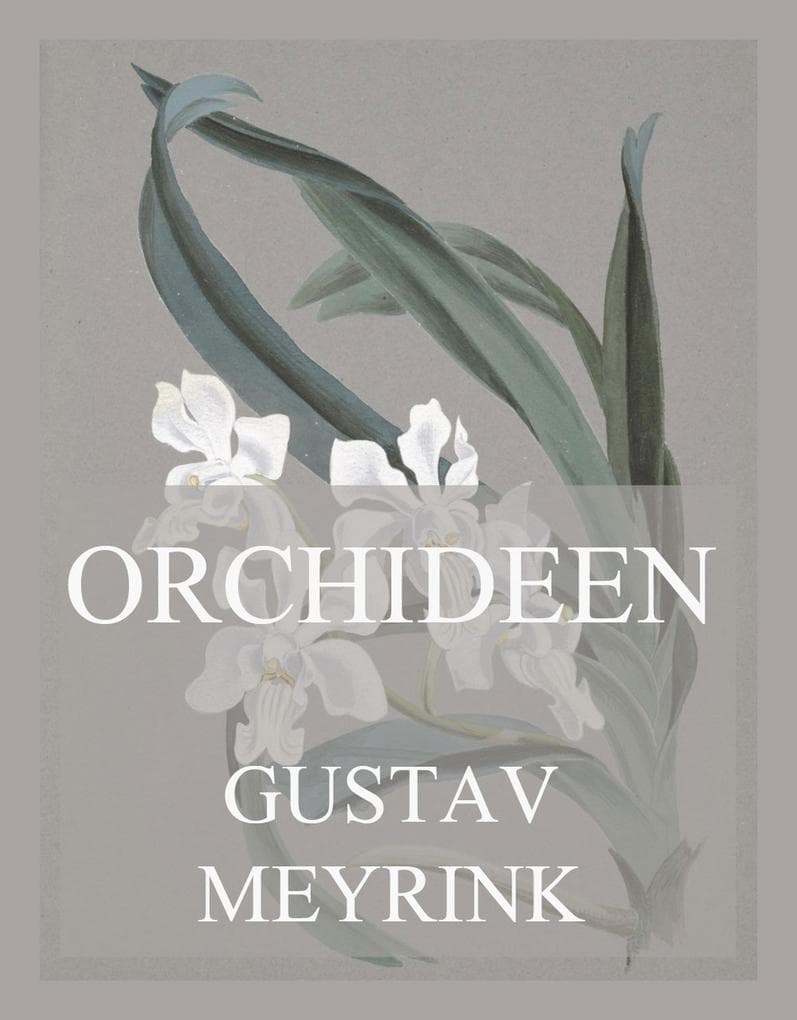 Orchideen: Seltsame Geschichten