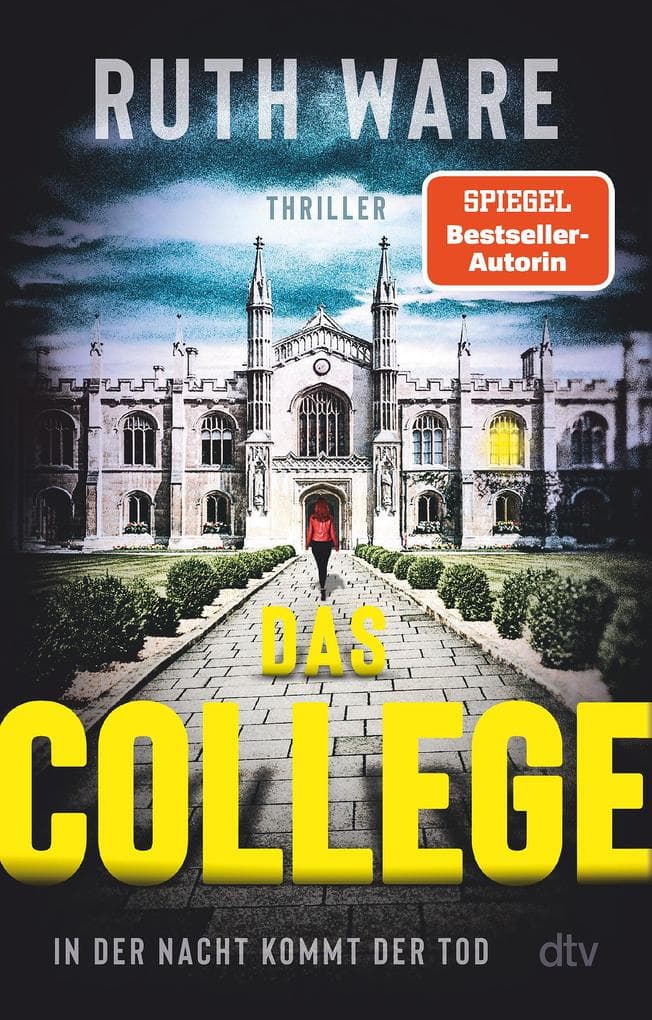 Das College: In der Nacht kommt der Tod | Der Spiegel-Bestseller - jetzt im Taschenbuch!