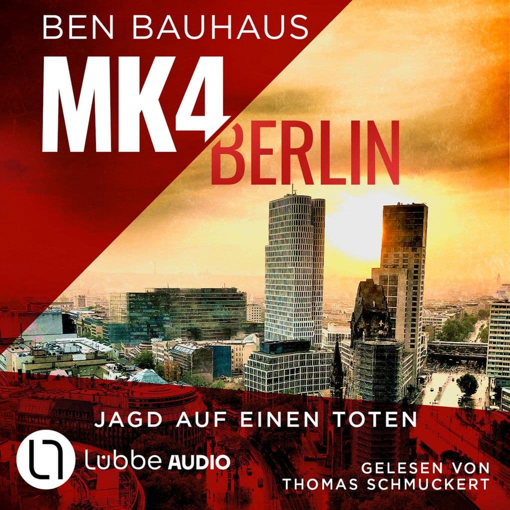 MK4 Berlin - Jagd auf einen Toten - Mordkommission 4, Teil 2: Ungekürzt