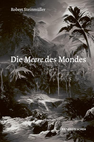 Die Meere des Mondes: Eine fiktionale Entdeckungsreise zu den dunklen Flecken des Mondes