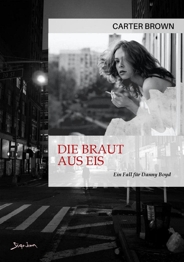 DIE BRAUT AUS EIS - EIN FALL FÜR DANNY BOYD: Der Krimi-Klassiker!