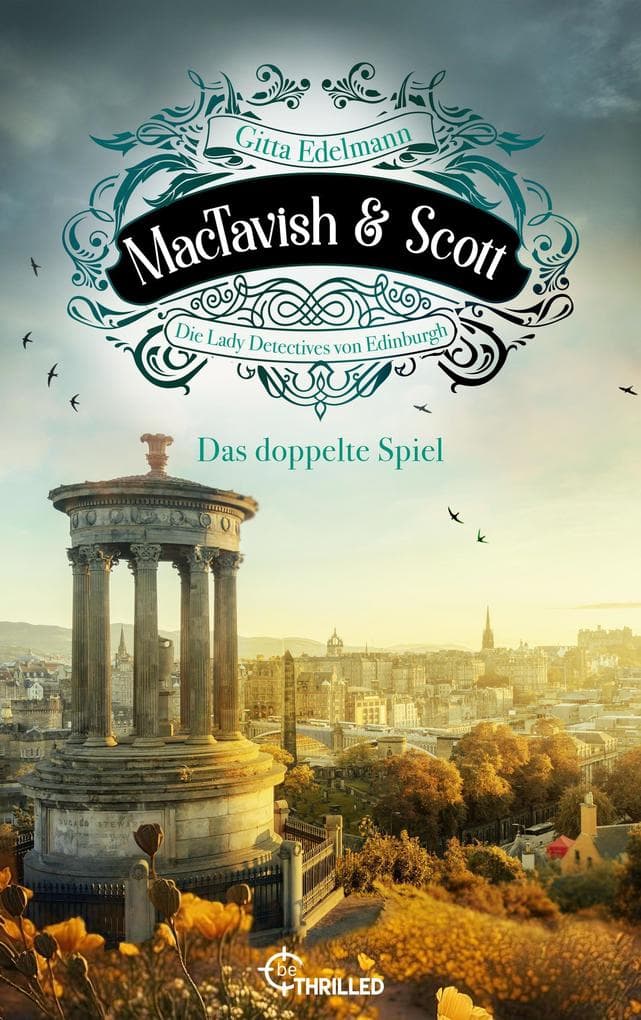 MacTavish & Scott - Das doppelte Spiel: Die Lady Detectives von Edinburgh