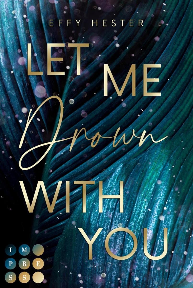 Let Me Drown With You (Let Me-Dilogie 1): Enemies to Lovers Romance mit Setting in der spannungsgeladenen Luxuswelt von Texas