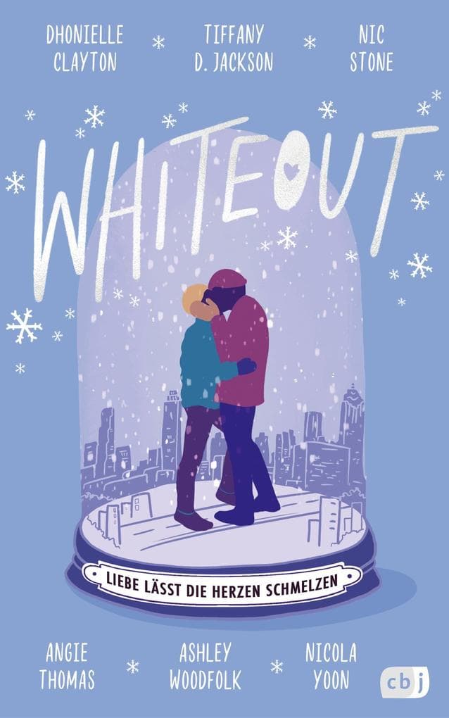 Whiteout - Liebe lässt die Herzen schmelzen: Sechs Schwarze YA-Bestsellerautorinnen erzählen einzigartige Liebesgeschichten