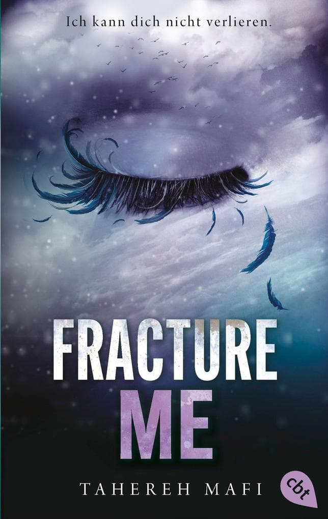 Fracture Me: Band 2.5 der 'Shatter Me'-Reihe