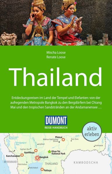 DUMONT Reise-Handbuch Reiseführer Thailand: mit Extra-Reisekarte