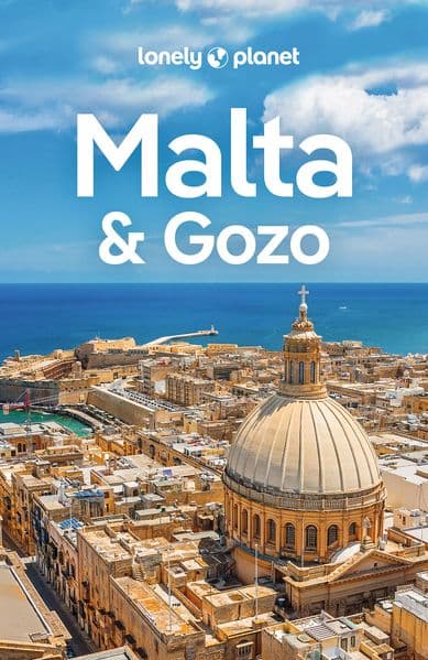 LONELY PLANET Reiseführer Malta & Gozo: Eigene Wege gehen und Einzigartiges erleben.