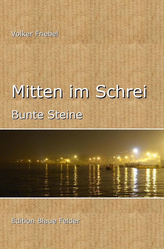 Mitten im Schrei: Bunte Steine