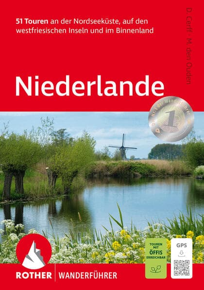 ROTHER Wanderführer Niederlande: 51 Touren an der Nordseeküste, auf den westfriesischen Inseln und im Binnenland. Mit GPS-Tracks
