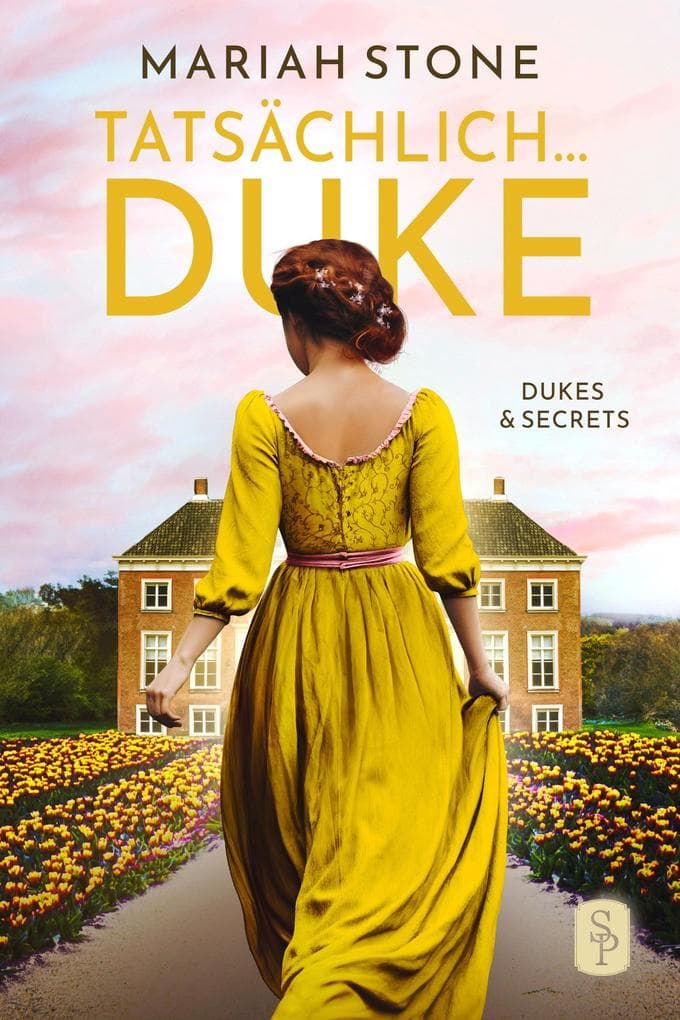 Tatsächlich... Duke - Dritter Band der Dukes & Secrets-Reihe: Ein Regency-Liebesroman