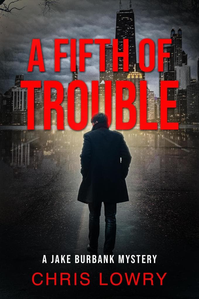 A Fifth of Trouble (A Jake Burbank Mystery)
