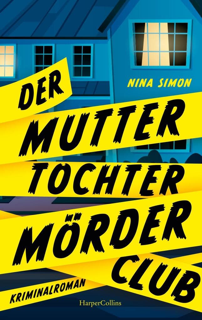 Der Mutter-Tochter-Mörder-Club: Kriminalroman | Cosy Crime mit Witz und starken Frauen | Sommerkrimi 2024 | A Reese Witherspoon Book Club Pick | New York Times Bestseller 2024
