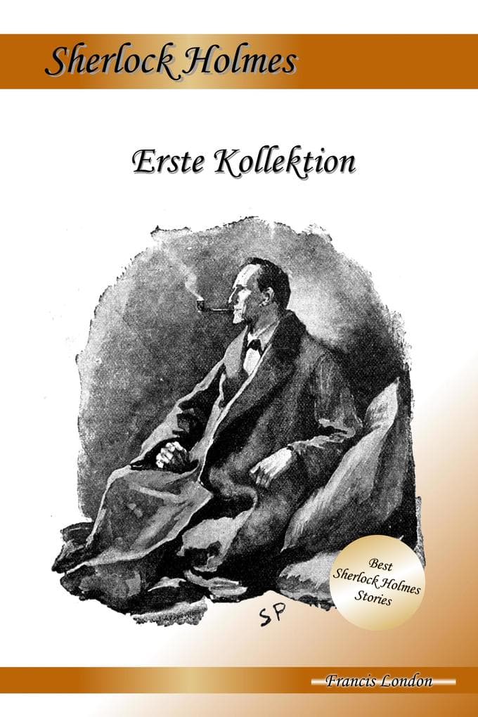 Erste Kollektion: Drei Sherlock Holmes Abenteuer
