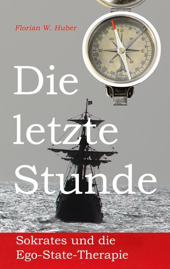 Die letzte Stunde: Sokrates und die Ego-State-Therapie