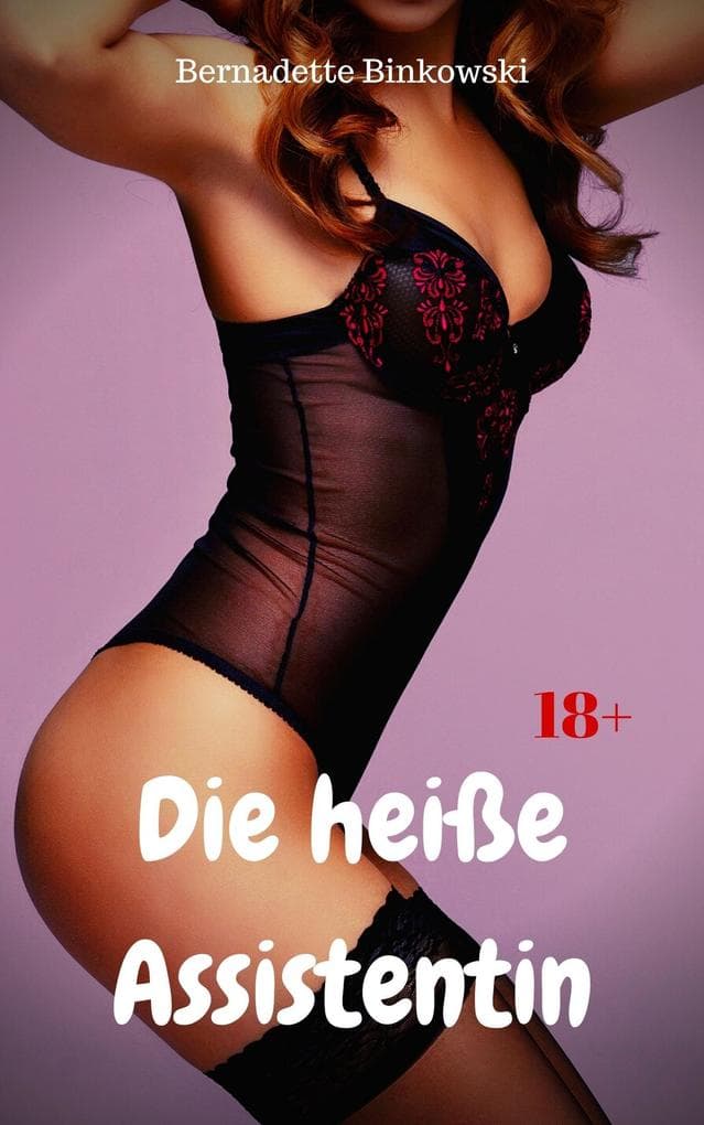 Die heiße Assistentin: Perverse Lesben Story