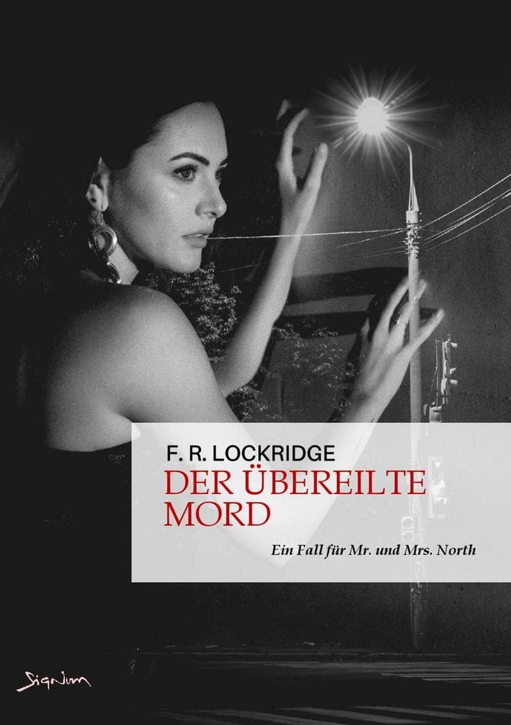 DER ÜBEREILTE MORD - EIN FALL FÜR MR. UND MRS. NORTH: Der Krimi-Klassiker!