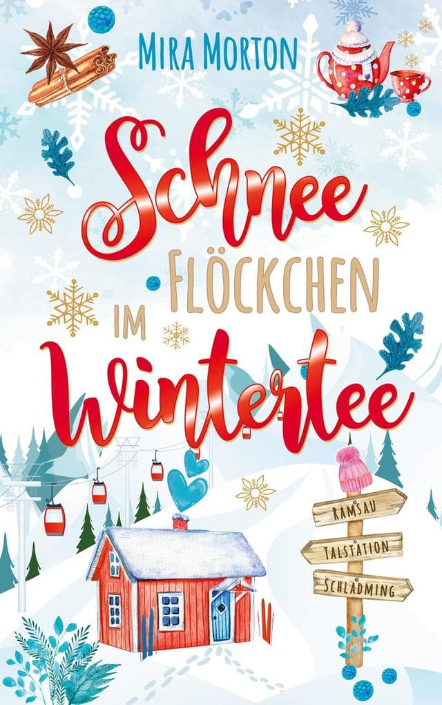 Schneeflöckchen im Wintertee: Ein romantischer Liebesroman