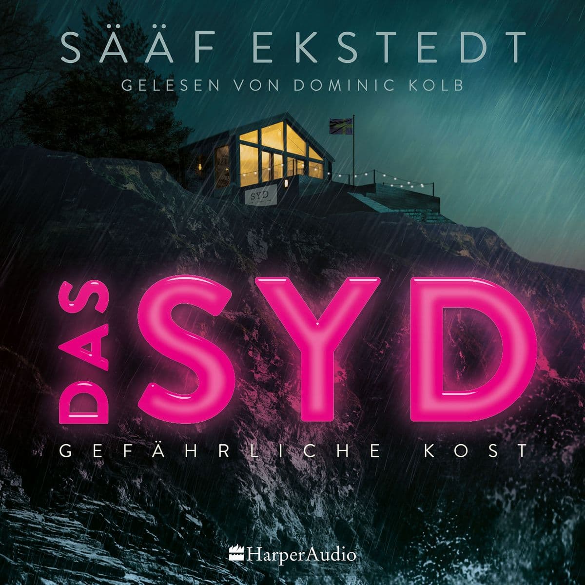 Das Syd (ungekürzt): Thriller. Gefährliche Kost | Spannungsgeladener Öland Krimi für Schwedenfans | Kulinarik, Leidenschaft und Verfolgungswahn in Skandinavien