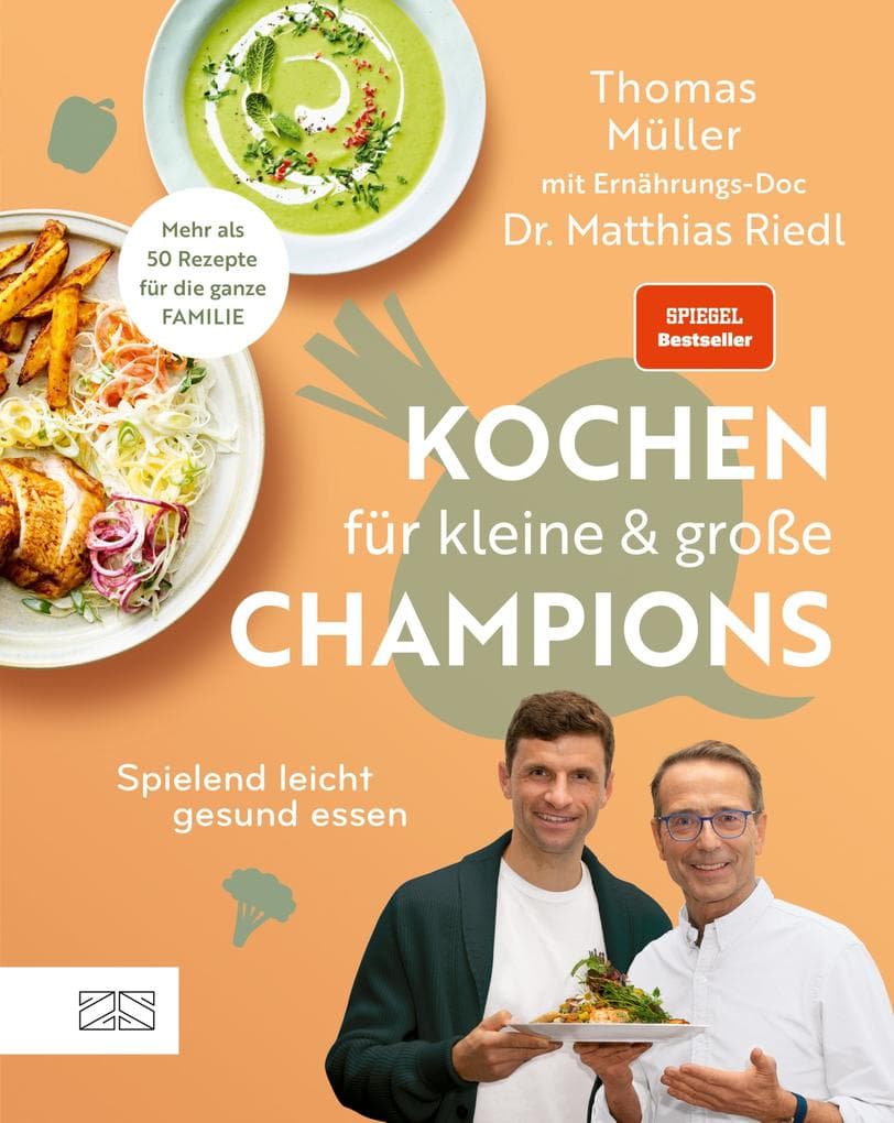 Kochen für kleine und große Champions: Spielend leicht gesund essen