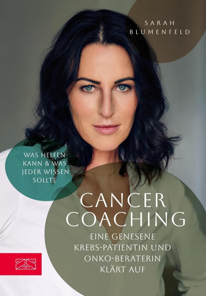 Cancer Coaching: Eine genesene Krebs-Patientin und Onko-Beraterin klärt auf