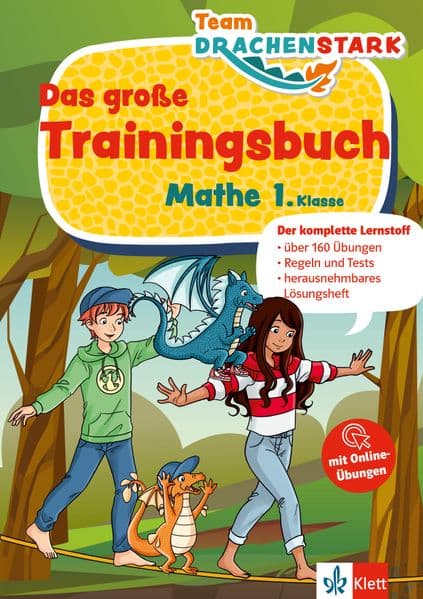 Klett Team Drachenstark: Das große Trainingsbuch Mathe 1. Klasse: Der komplette Lernstoff