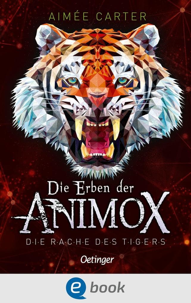 Die Erben der Animox 5. Die Rache des Tigers: Mitreißendes Abenteuer- und Fantasy-Buch für Kinder ab 10 Jahren aus dem Animox- Bestseller-Kosmos