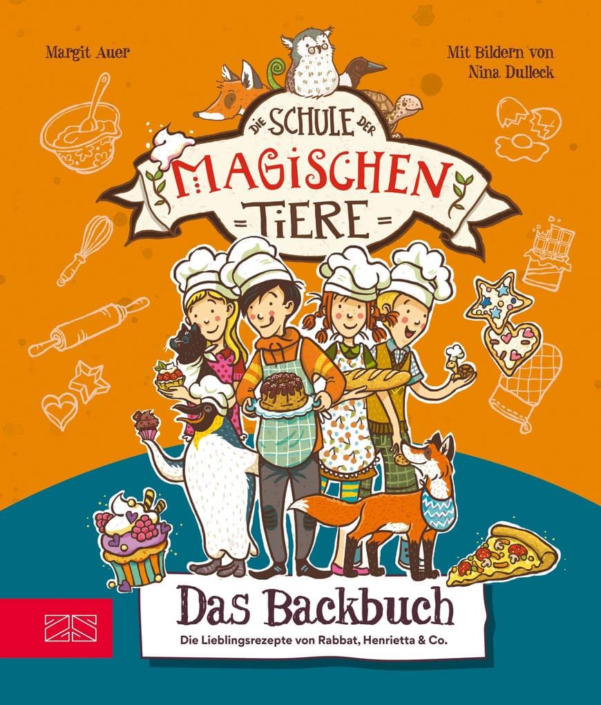 Die Schule der magischen Tiere - Das Backbuch: Einfach zum Nachmachen: Die Lieblingsrezepte von Rabbat, Henrietta & Co.
