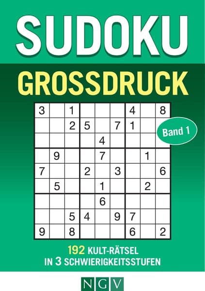 Sudoku Großdruck - Band 1: 192 Sudoku-Rätsel für Erwachsene in 3 Schwierigkeitsstufen