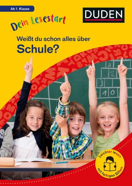 Dein Lesestart: Weißt du schon alles über Schule? Ab 1. Klasse: Für Kinder ab 6 Jahren (Band 3)