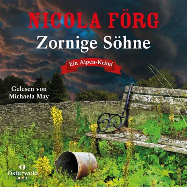 Zornige Söhne (Alpen-Krimis 15): Ein Alpen-Krimi: 2 CDs