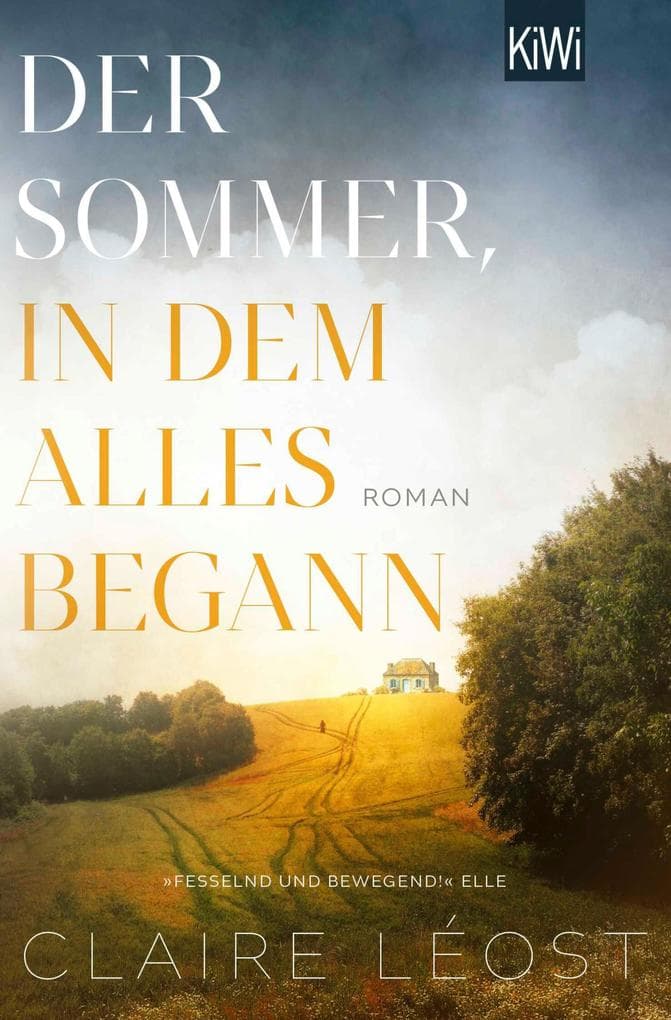 Der Sommer, in dem alles begann: Roman | Für Fans von "Der Gesang der Flusskrebse"