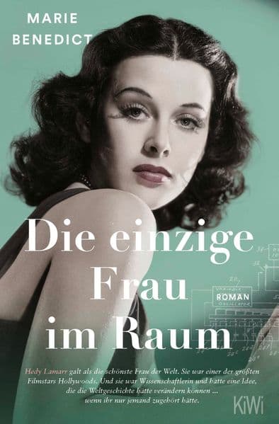 Die einzige Frau im Raum: Roman